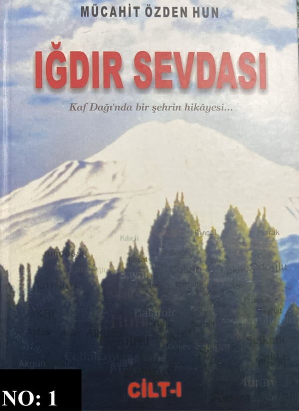 Iğdır Sevdası – Cilt 1 (1. Baskı)