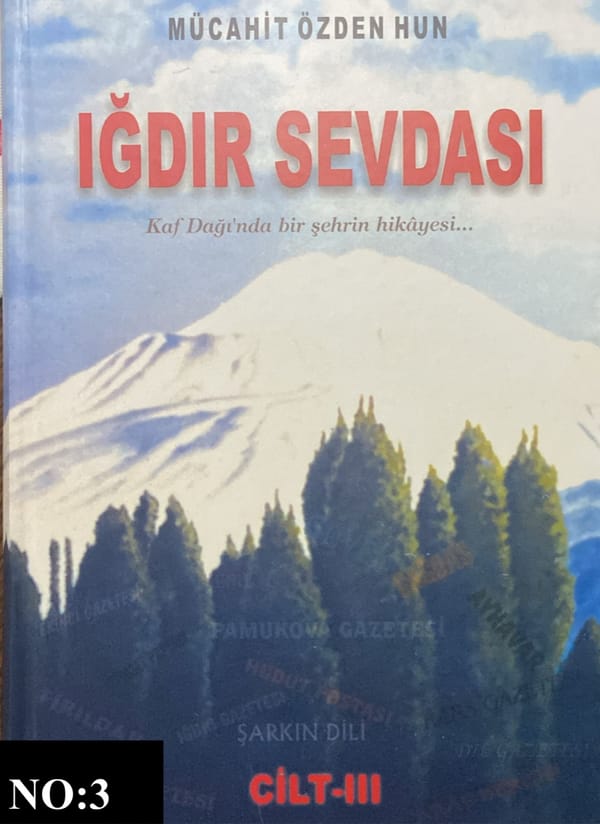 Iğdır Sevdası – Cilt 3