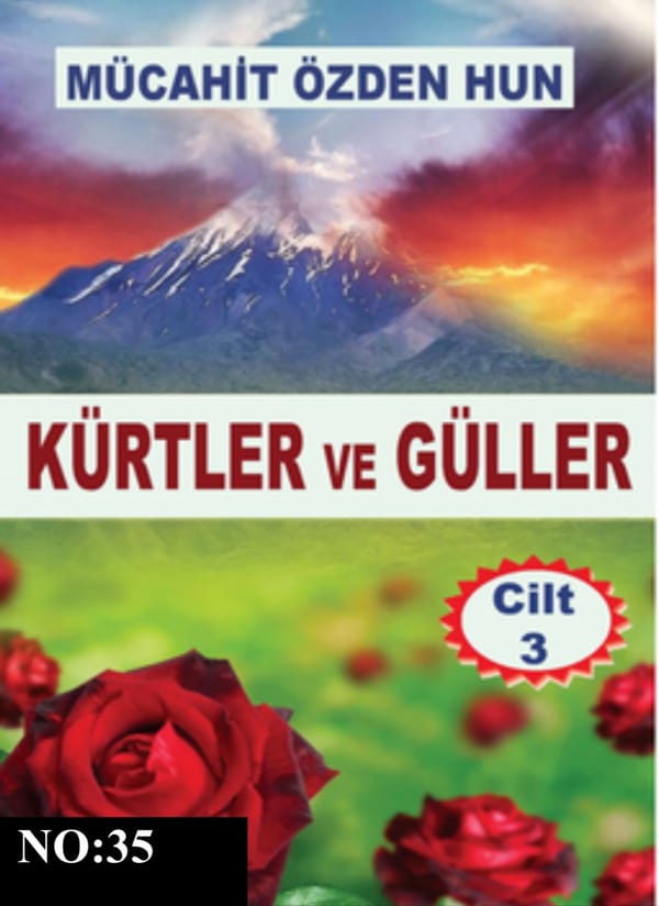 Kürtler ve Güller – Cilt 3