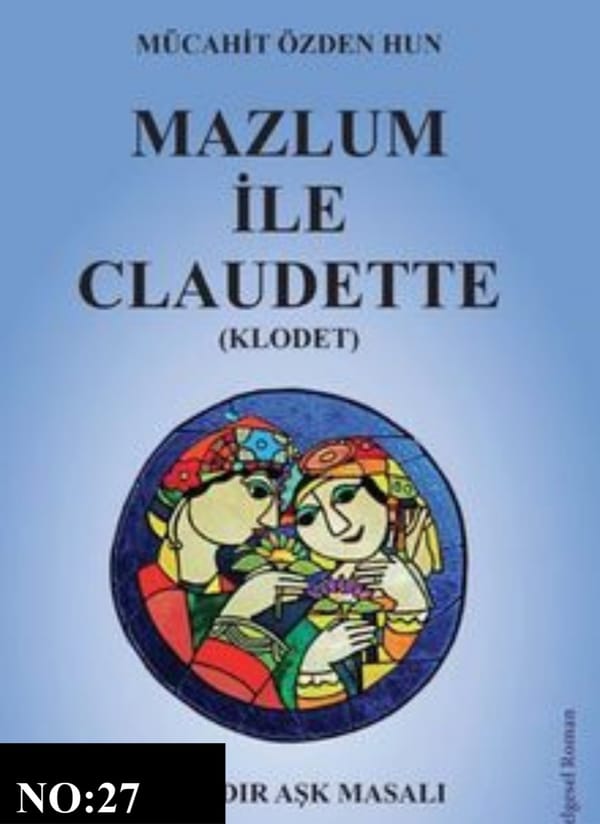 Mazlum ile Claudette