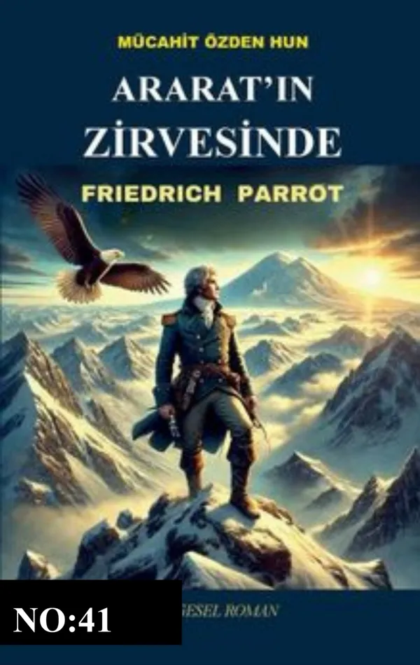 Ararat'ın Zirvesinde – Friedrich Parrot