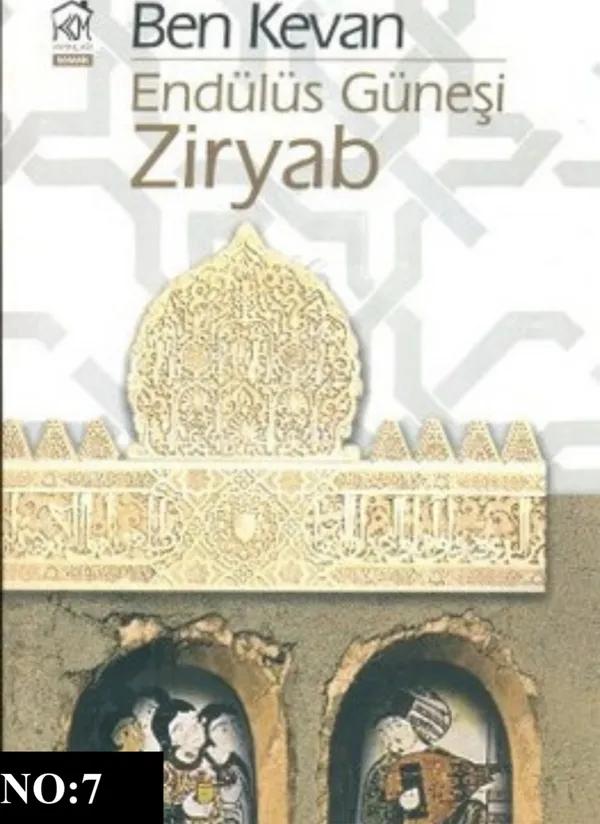 Endülüs Güneşi Ziryab (1. Baskı)
