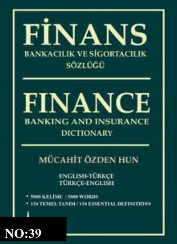 Finans, Bankacılık ve Sigortacılık Sözlüğü