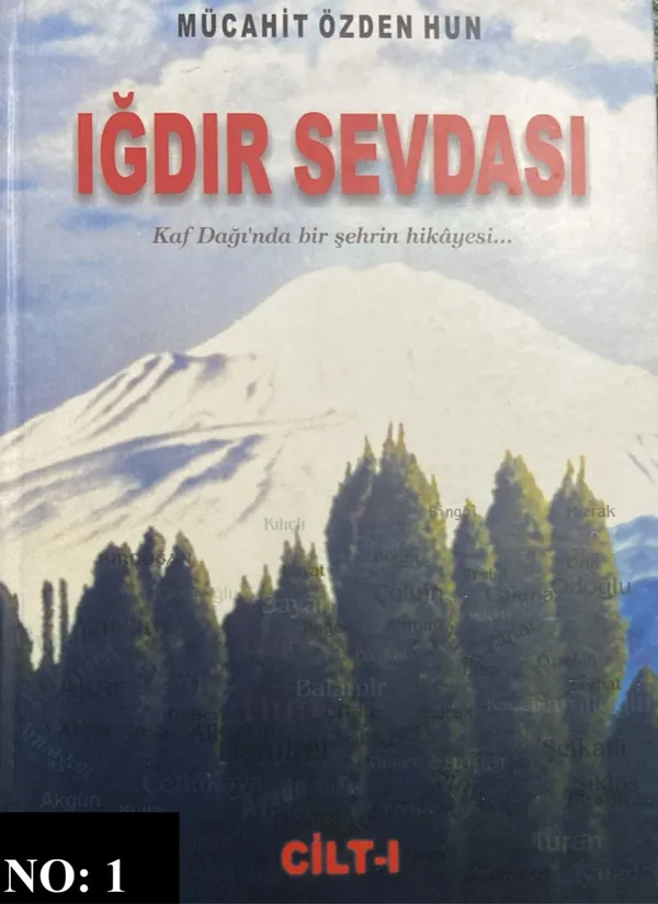 Iğdır Sevdası – Cilt 1 (1. Baskı)