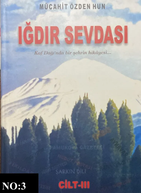 Iğdır Sevdası – Cilt 3
