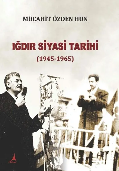 Iğdır Siyasi Tarihi (1945–1965)