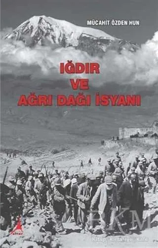 Iğdır ve Ağrı Dağı İsyanı