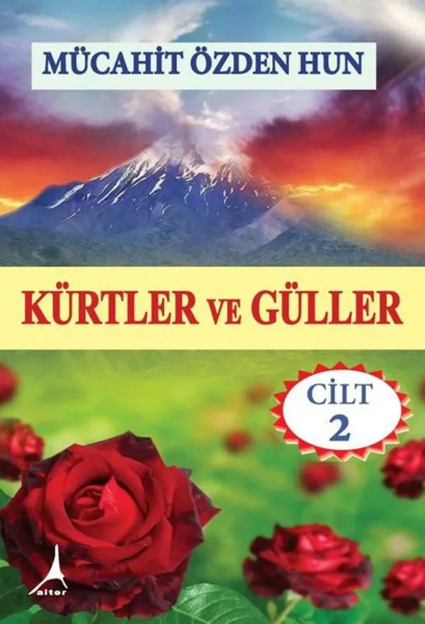 Kürtler ve Güller – Cilt 2