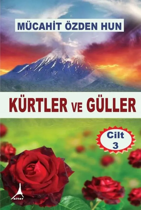 Kürtler ve Güller – Cilt 3