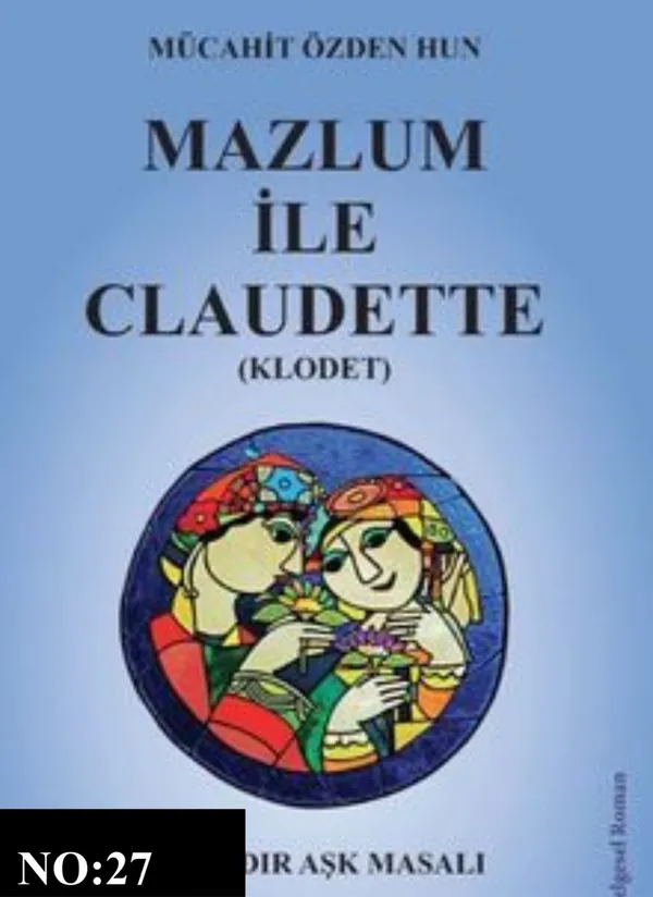 Mazlum ile Claudette